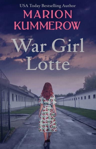 War Girl Lotte: Life the Third Reich