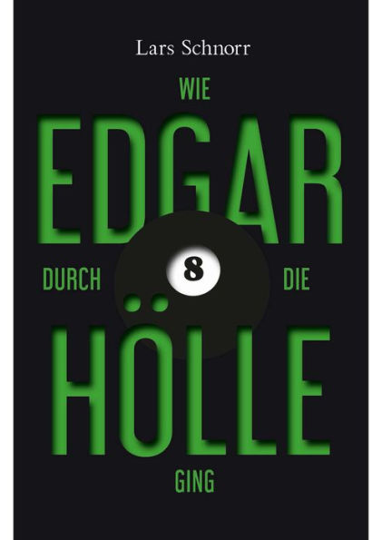 Wie Edgar durch die Hölle ging