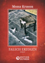 Falsch erzogen