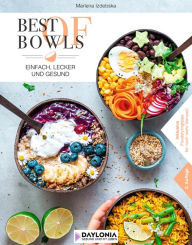 Title: Best of Bowls: Einfach, lecker und gesund, Author: Marlena Izdebska