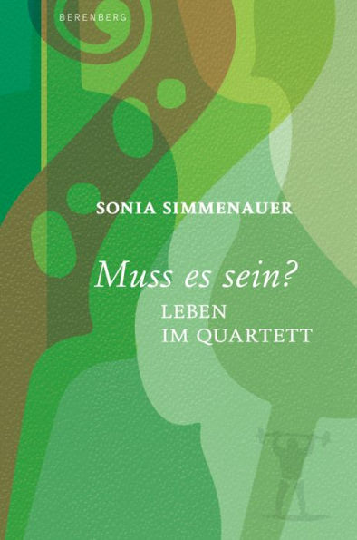 Muss es sein?: Leben im Quartett