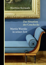 Title: Zur Situation der Couchecke: Martin Warnke in seiner Zeit, Author: Matthias Bormuth