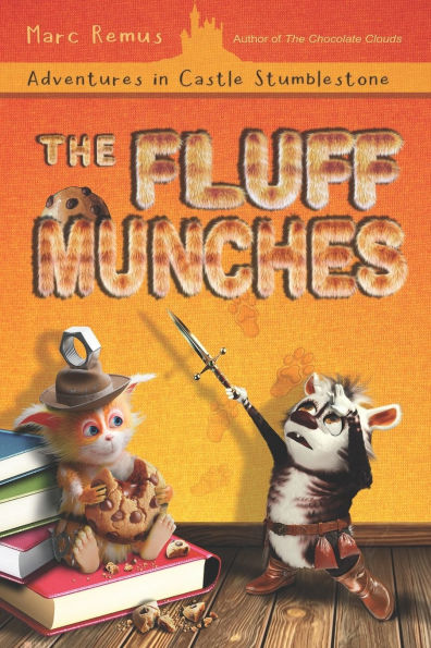 The Fluffmunches: Adventures in Castle Stumblestone