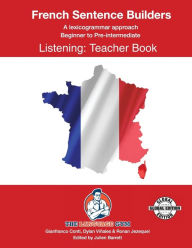 Title: FRENCH SENTENCE BUILDERS - B to Pre - LISTENING - TEACHER: French Sentence Builders, Author: Dylan Viïales