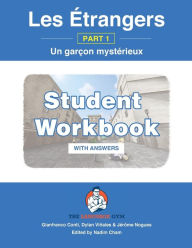 Title: Les ï¿½trangers - Part 1 - Un garï¿½on mystï¿½rieux: French Sentence Builder - Readers WORKBOOK, Author: Dylan Viïales