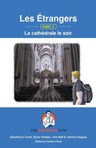 Title: Les Étrangers - Book 2 - La cathédrale le soir: French Sentence Builder - Readers, Author: Dr Gianfranco Conti