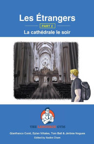 Title: Les Étrangers - Book 2 - La cathédrale le soir: French Sentence Builder - Readers, Author: Dylan Viïales