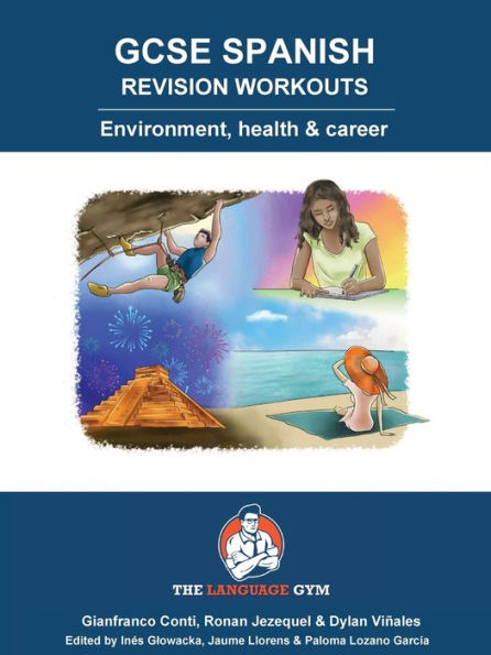 GCSE SPANISH REVISION WORKOUTS Environment, health & career: Spanish Sentence Builder - Revision Quickies