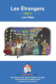 Title: Les Ã¯Â¿Â½trangers - Book 4 - Les fÃ¯Â¿Â½tes: French Sentence Builder - Readers, Author: Dylan ViÃÂÂales