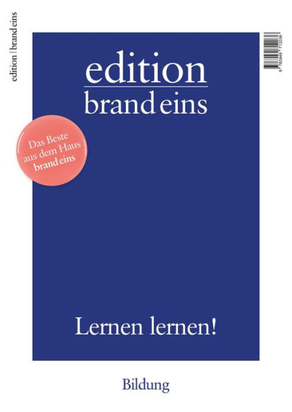 edition brand eins: Bildung: Lernen lernen!