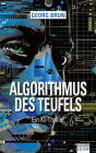 Algorithmus des Teufels: Ein KI-Krimi
