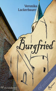 Title: Burgfried, Author: Veronika Lackerbauer