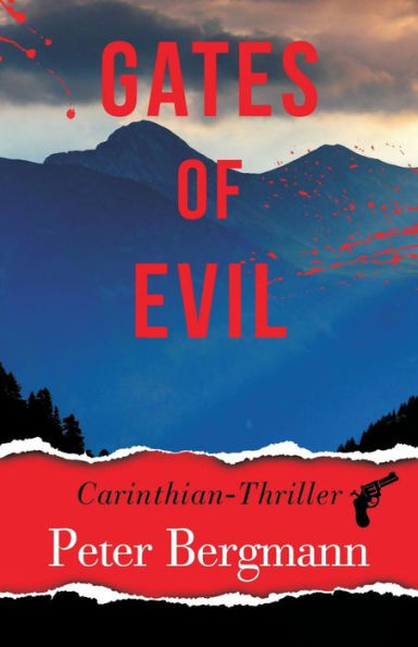 Gates of Evil: Carinthian Thriller