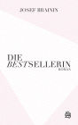 Die Bestsellerin: Roman