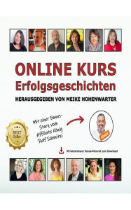 Title: ONLINE KURS Erfolgsgeschichten, Author: Meike Hohenwarter