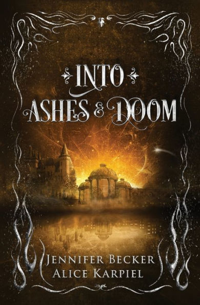 Into Ashes And Doom