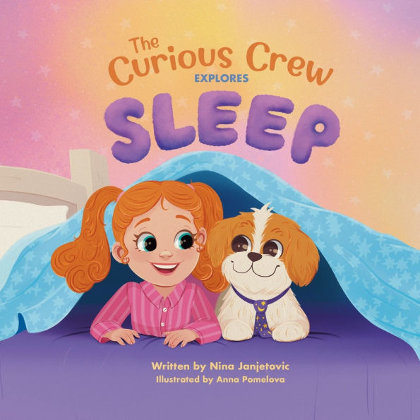 The Curious Crew Explores Sleep