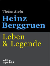 Title: Heinz Berggruen: Leben & Legende, Author: Vivien Stein