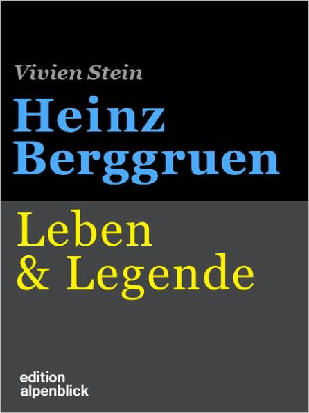 Heinz Berggruen: Leben & Legende