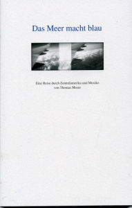 Title: Das Meer macht blau, Author: Thomas Moser