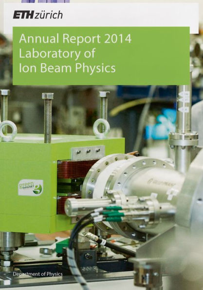 Laboratory of Ion Beam Physics: Annual Report 2014