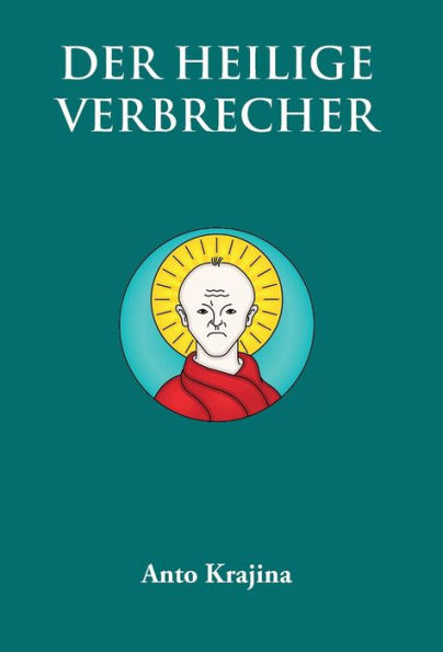 Der Heilige Verbrecher