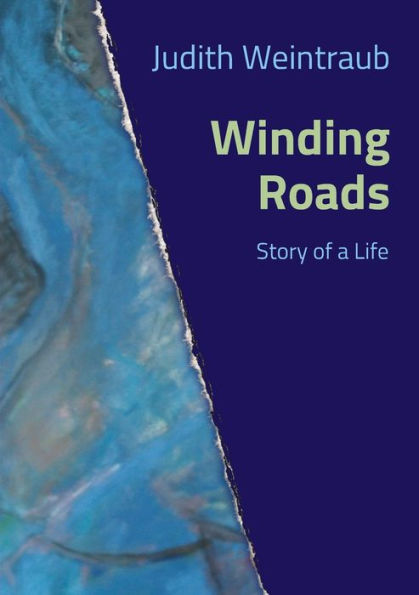 Winding Roads: Story of a Life
