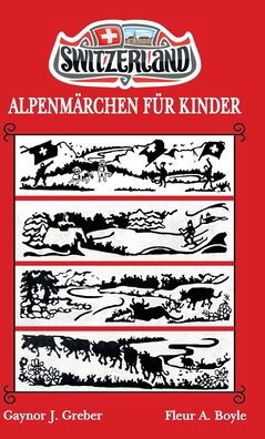 Alpenmï¿½rchen Fï¿½r Kinder: Buch 1