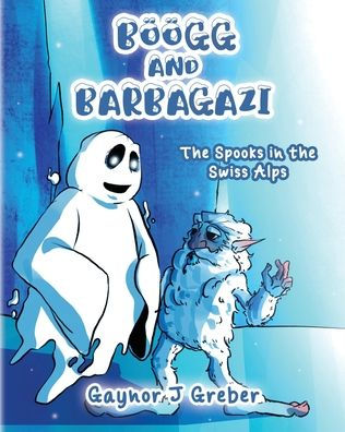 Bï¿½ï¿½gg and Barbagazi: the Spooks Swiss Alps