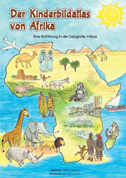 Die Kinderbildatlas von Afrika: Eine Einführung in die Geografie Afrikas