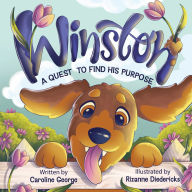 Title: Winston A Quest To Find His Purpose, Author: Gloria Kuendig