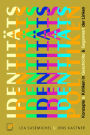 Identitätspolitiken: Konzepte und Kritiken in Geschichte und Gegenwart der Linken