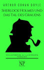 Sherlock Holmes und das Tal des Grauens: Vollständige & Illustrierte Fassung