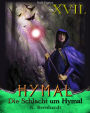 Der Hexer von Hymal, Buch XVII: Die Schlacht um Hymal: Fantasy Made in Germany