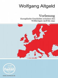 Title: Vorlesung Europäische Geschichte zwischen den Weltkriegen, Author: Wolfgang Altgeld