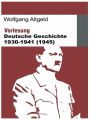 Vorlesung Deutsche Geschichte 1930-1941 (1945)