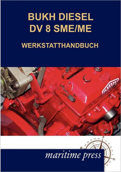 BUKH DIESEL DV 8SME/ME WERKSTATTHANDBUCH