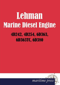 Title: Lehman Marine Diesel Engine 4d242, 4d254, 6d363, 6d363tc, 6d380, Author: Lehman