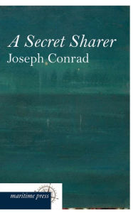 Title: A Secret Sharer, Author: Joseph Conrad