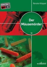 Title: Der Mäusemörder: Freiburg Krimi, Author: Renate Klöppel