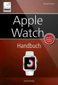 Title: Apple Watch Handbuch, Author: Michael Krimmer