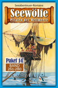 Title: Seewölfe Paket 14: Seewölfe - Piraten der Weltmeere, Band 261 bis 280, Author: Davis J. Harbord