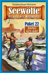 Title: Seewölfe Paket 22: Seewölfe - Piraten der Weltmeere, Band 421 bis 440, Author: Roy Palmer
