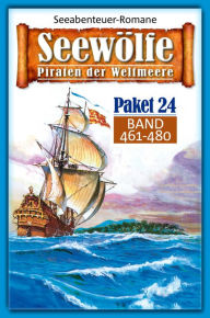 Title: Seewölfe Paket 24: Seewölfe - Piraten der Weltmeere, Band 461 bis 480, Author: Fred McMason