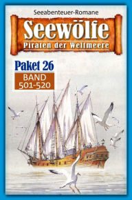 Title: Seewölfe Paket 26: Seewölfe - Piraten der Weltmeere, Band 501 bis 520, Author: Burt Frederick
