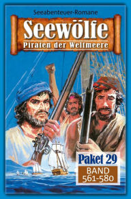 Title: Seewölfe Paket 29: Seewölfe - Piraten der Weltmeere, Band 561 bis 580, Author: Davis J. Harbord