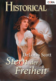 Title: Stern der Freiheit, Author: Deloras Scott