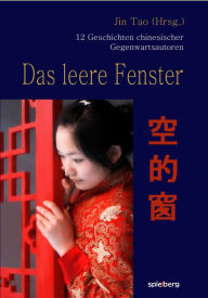 Title: Das leere Fenster, Author: Jin Tao