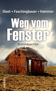 Title: Weg vom Fenster, Author: Rolf Peter Sloet