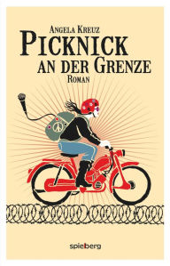 Title: Picknick an der Grenze, Author: Angela Kreuz